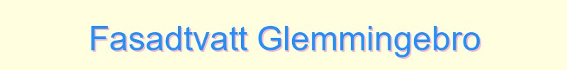 Fasadtvätt Glemmingebro - lokal service