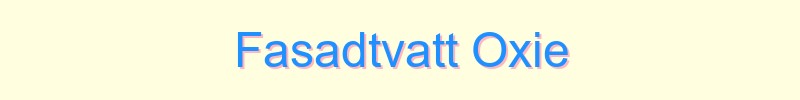 Fasadtvätt Oxie - lokal service